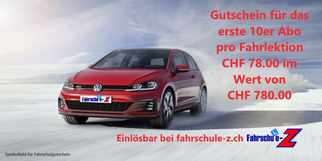 Fahrschul-Gutschein 10 Fahrlektionen CHF 780.00 (10er Abo)
